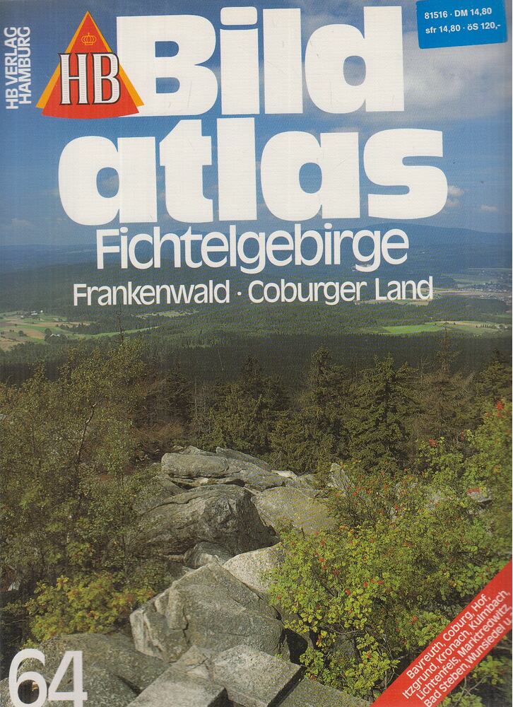 Klugmann, Ulrike,Werner A. Widmann - Fichtelgebirge, Frankenwald, Coburger Land