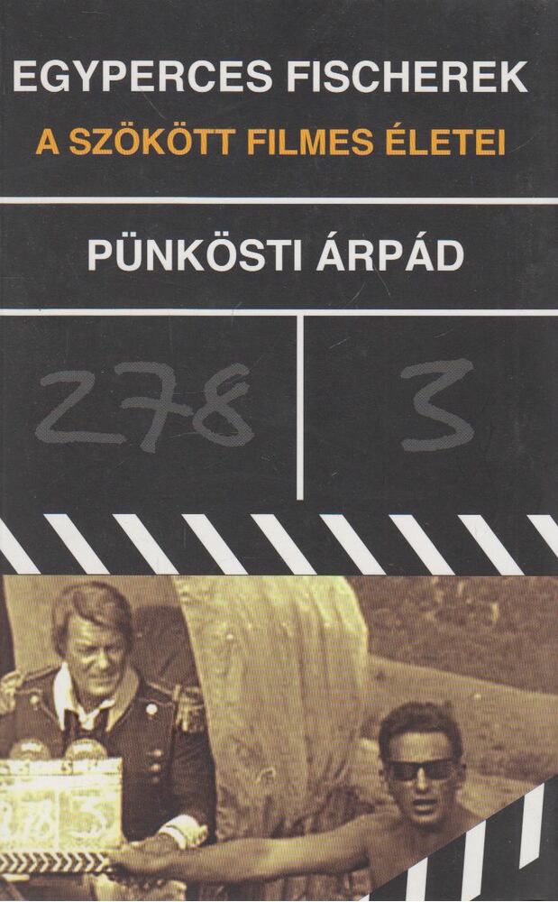Pünkösti Árpád - Egyperces fischerek