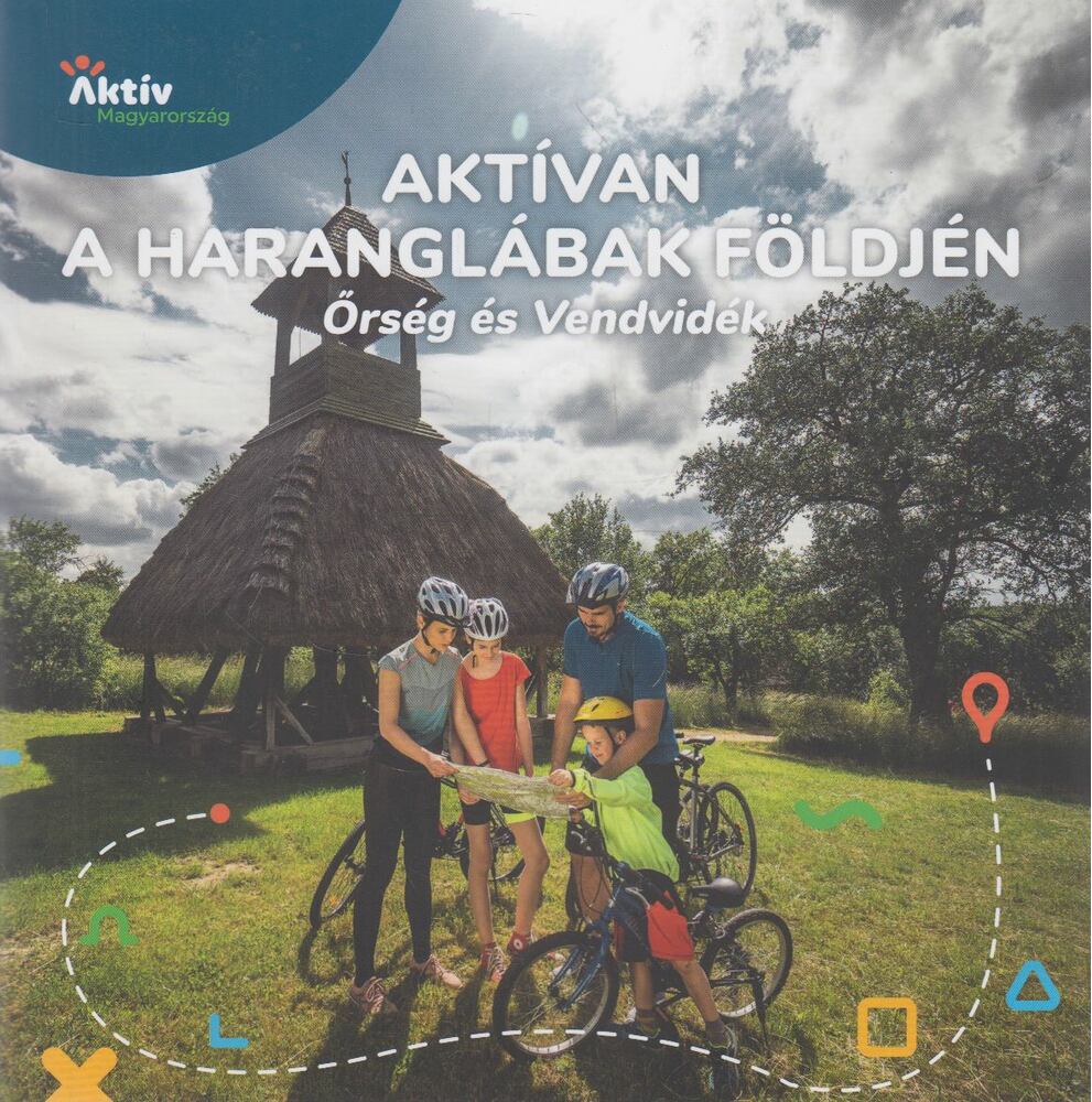  - Aktívan a haranglábak földjén,  2021 antikvár könyv