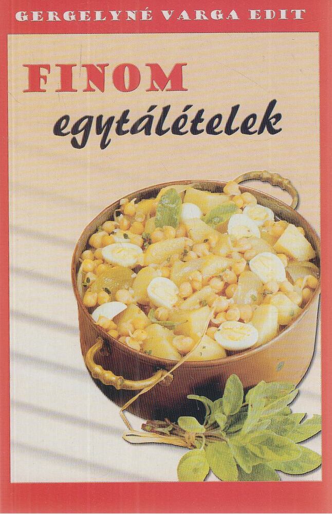 Gergelyné Varga Edit - Finom ételek