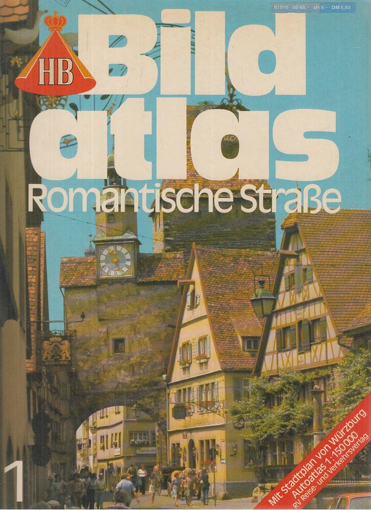 Klugmann, Ulrike, Dr. Karlheinz Gräter - Romantische Straße Klugmann, Ulrike, Dr. Karlheinz Gräter - Romantische Straße, Hamburg 1980 antikvár könyv