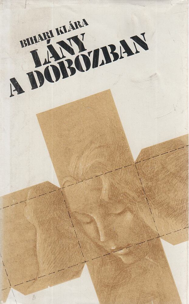 Bihari Klára - Lány a dobozban (dedikált)