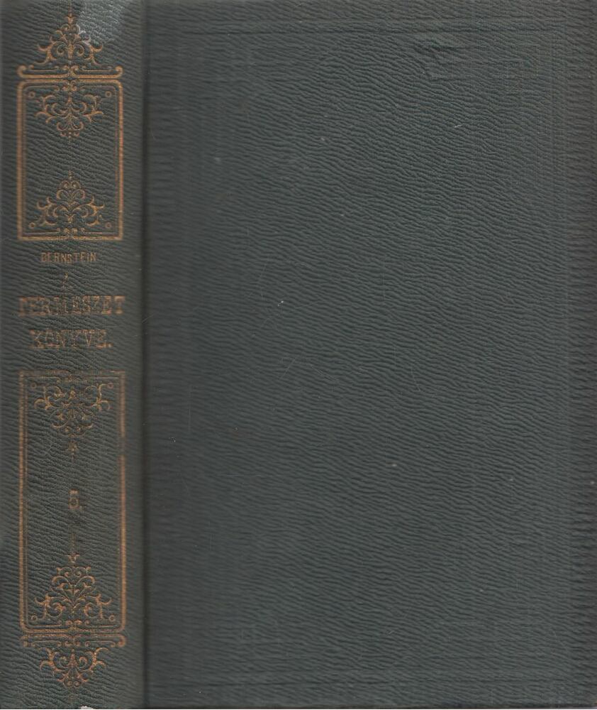 Bernstein A. - A természet könyve V. kötet, Budapest 1876 antikvár könyv