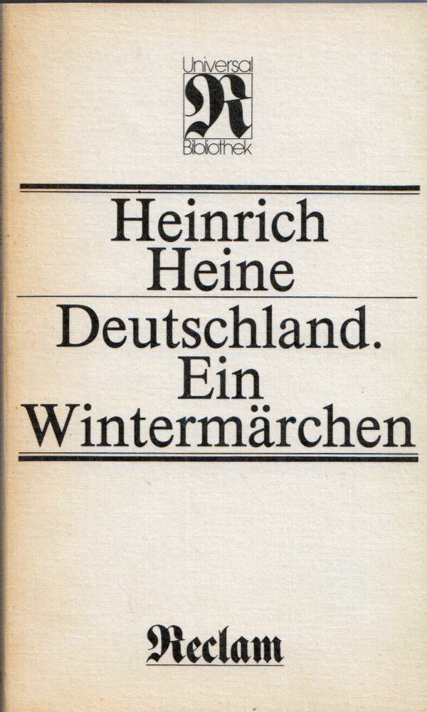 Heine, Heinrich - Deutschland - Ein Wintermarchen