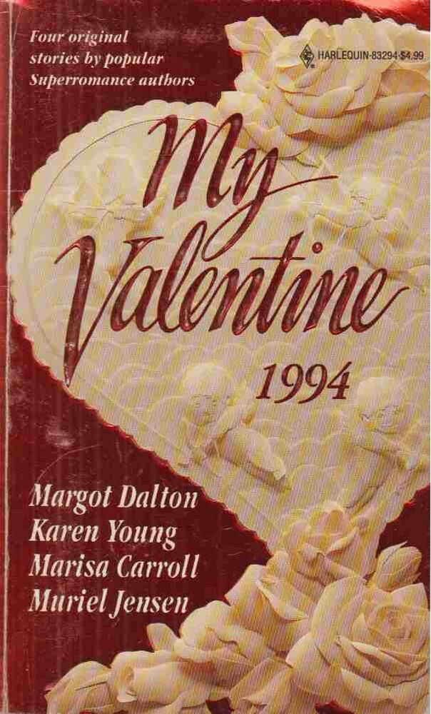 Dalton, Margot,Karen Young,Carroll, Marisa,Muriel Jensen - My Valentine 1994