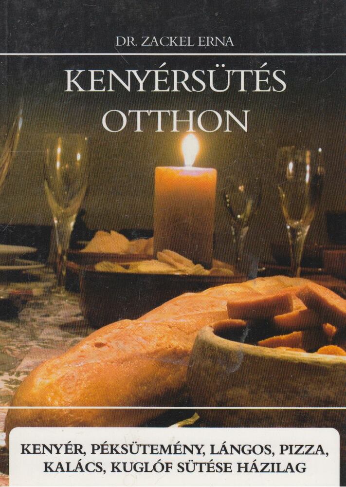 Zackel Erna - Kenyérsütés otthon