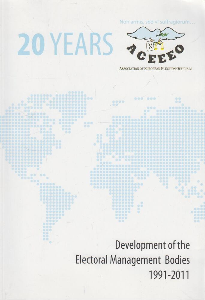 Zsuffa István - 20 years (1991-2011): Association of Central and Eastern European Election Officials