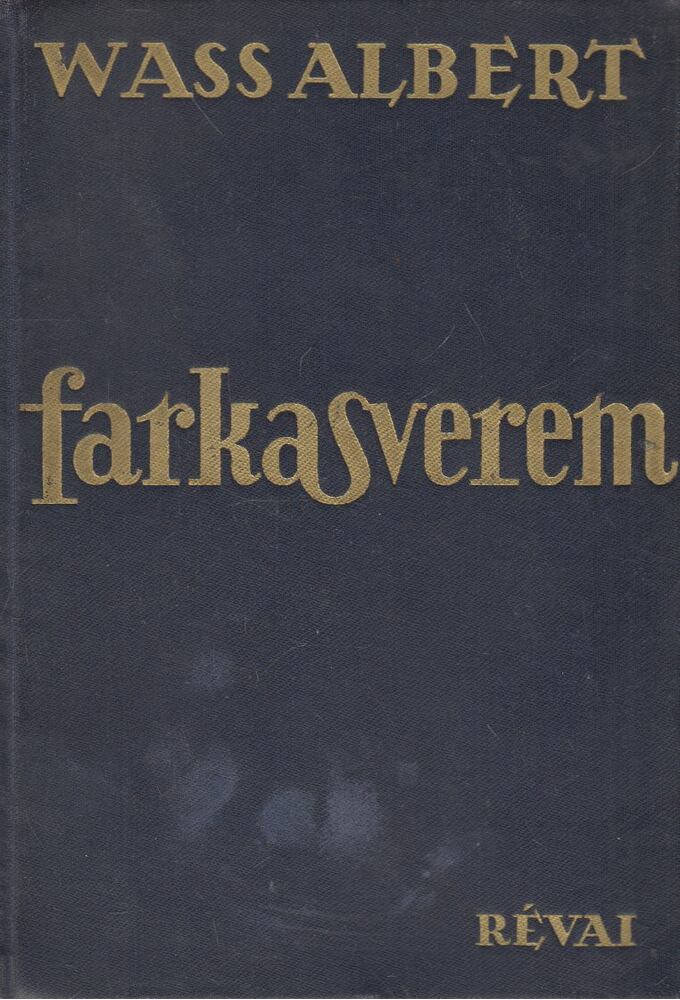 Wass Albert - Farkasverem