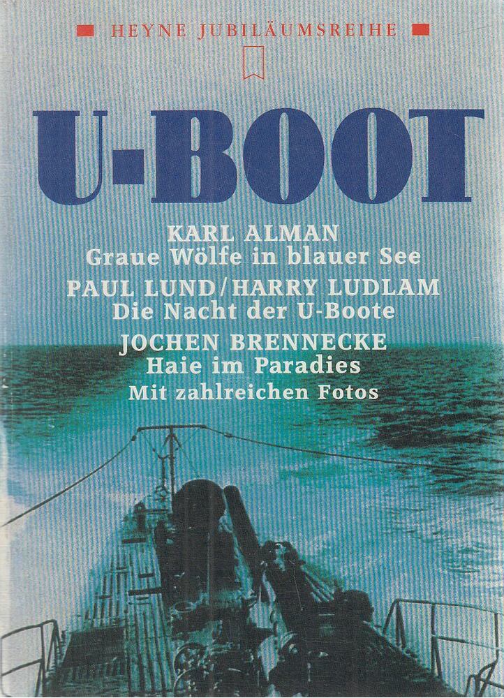 Alman, Karl,Paul Lund,Harry Ludlam,BRENNECKE, JOCHEN - U-Boot