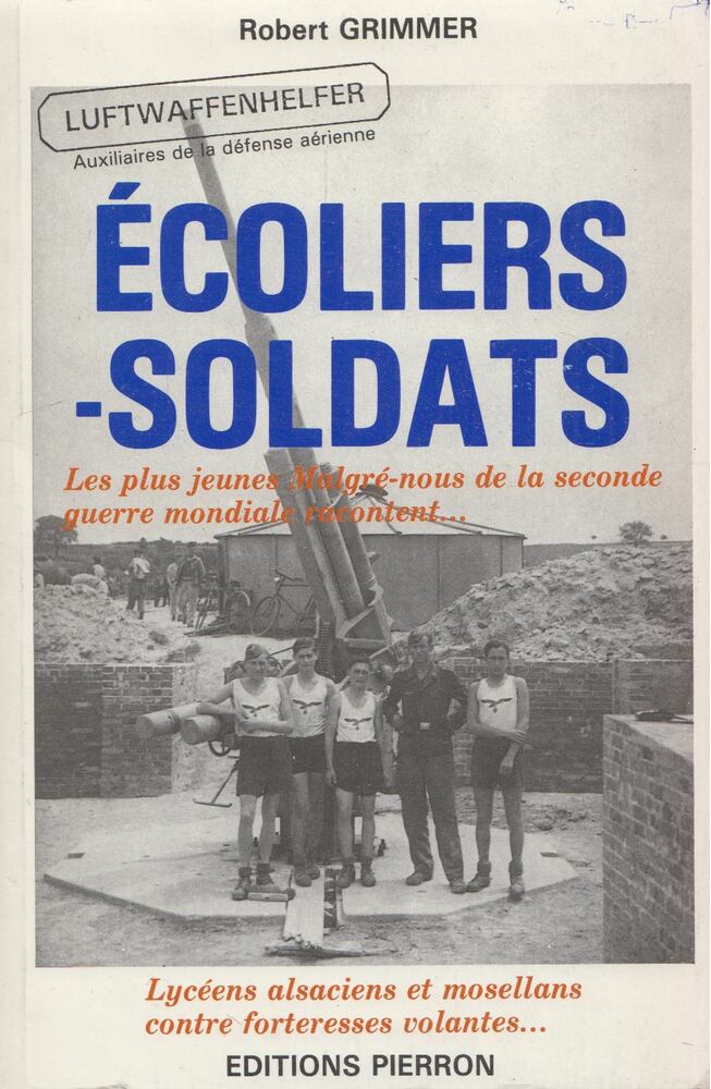 Robert Grimmer - Écoliers-soldats