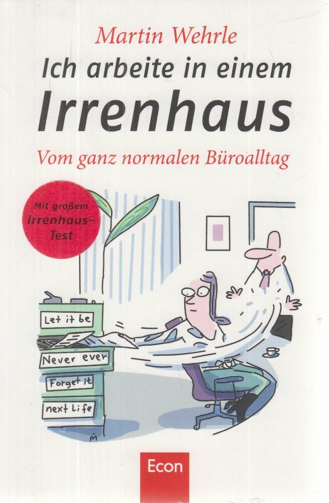 Martin Wehrle - Ich arbeite in einem Irrenhaus