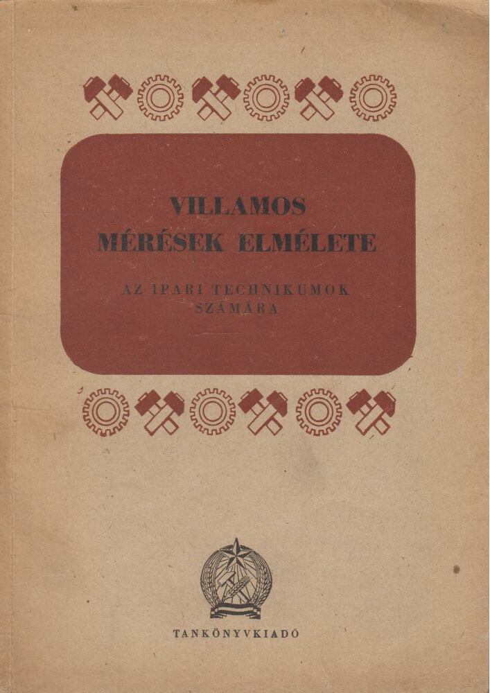 Karsa Béla - Villamos mérések elmélete