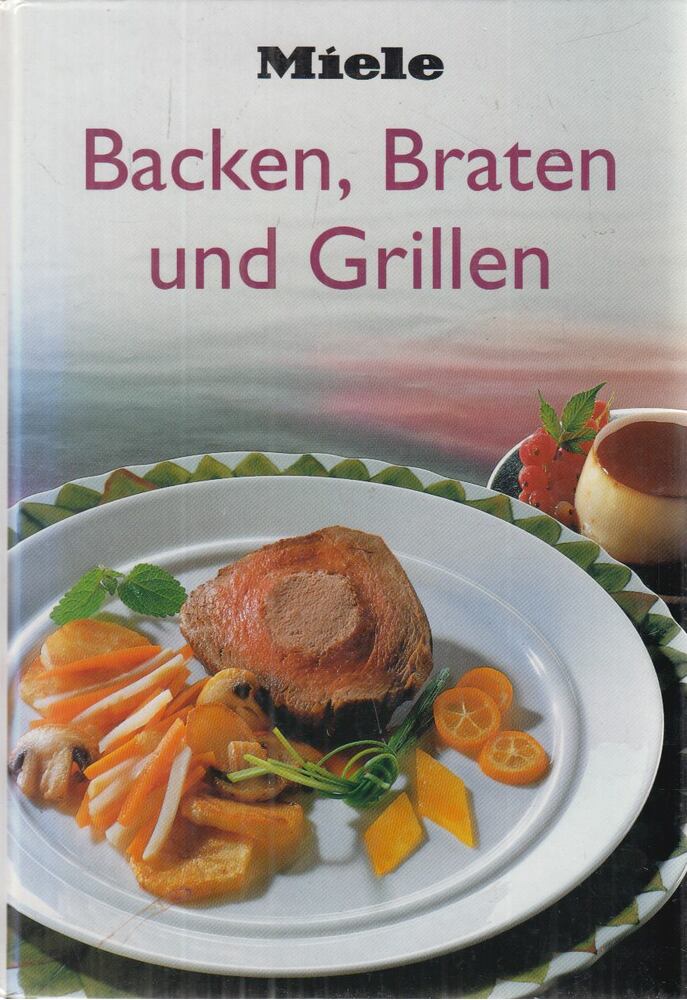 Sigrid Langemeier - Backen, Braten und Grillen