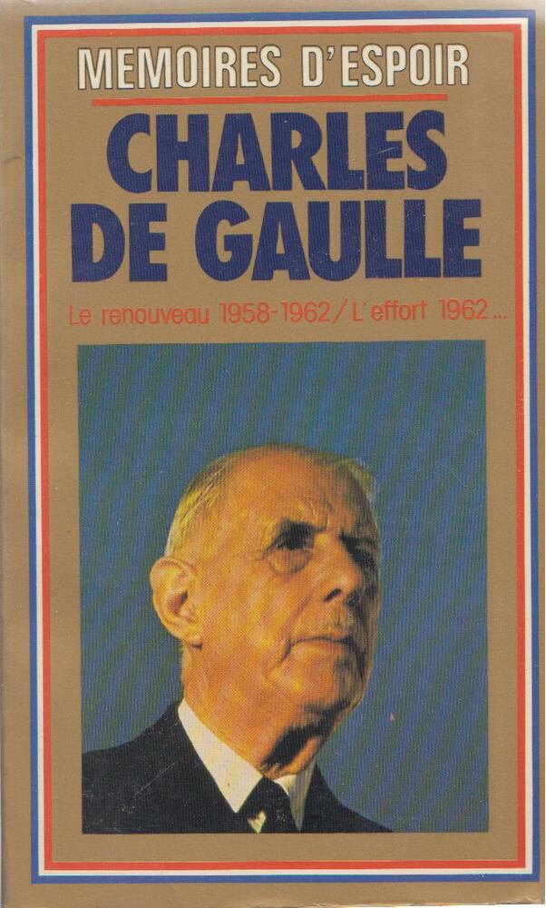 Charles de Gaulle - Mémoires D'espoir