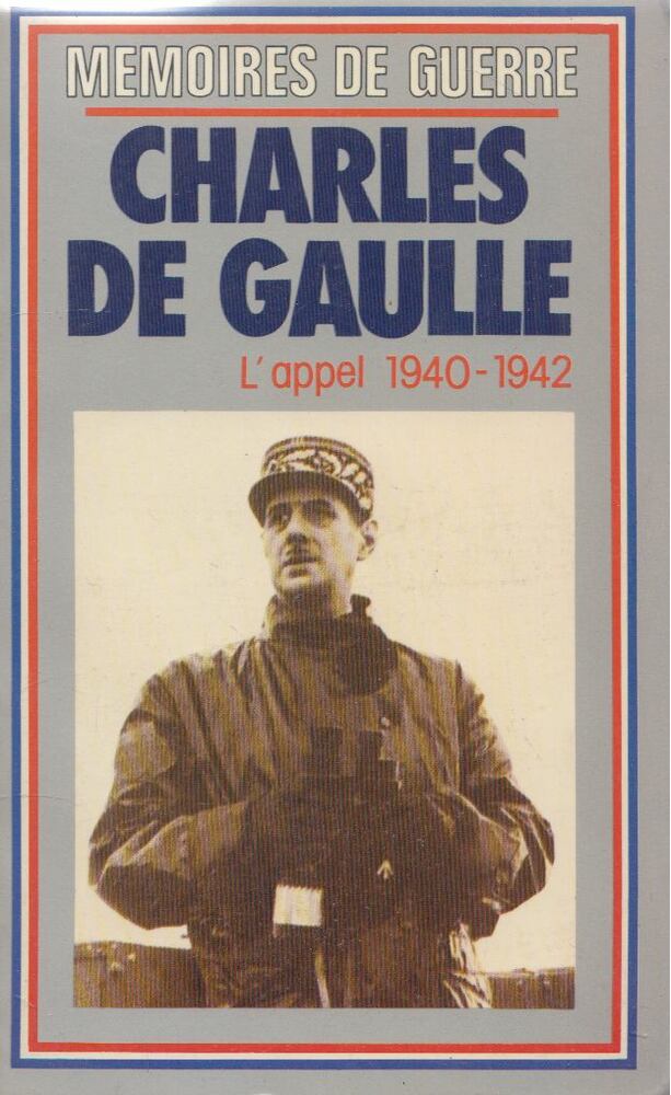 Charles de Gaulle - Memoires de guerre