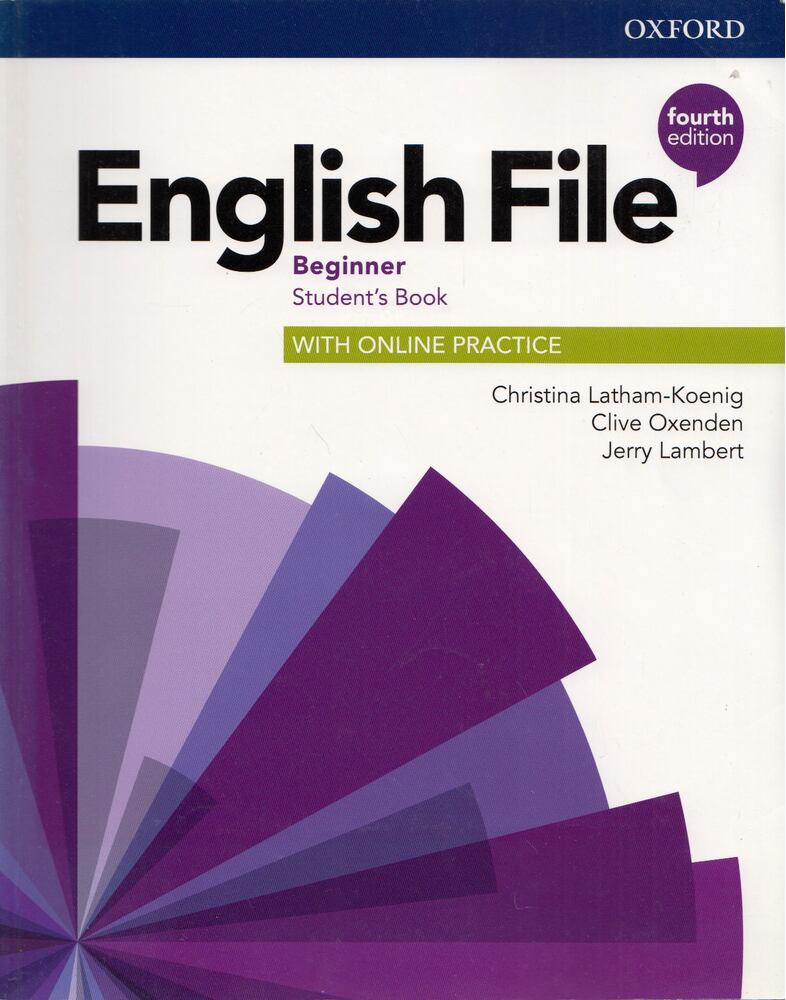 Christina Latham-Koenig,Clive Oxenden,Jerry Lambert - English File Beginner Student's Book