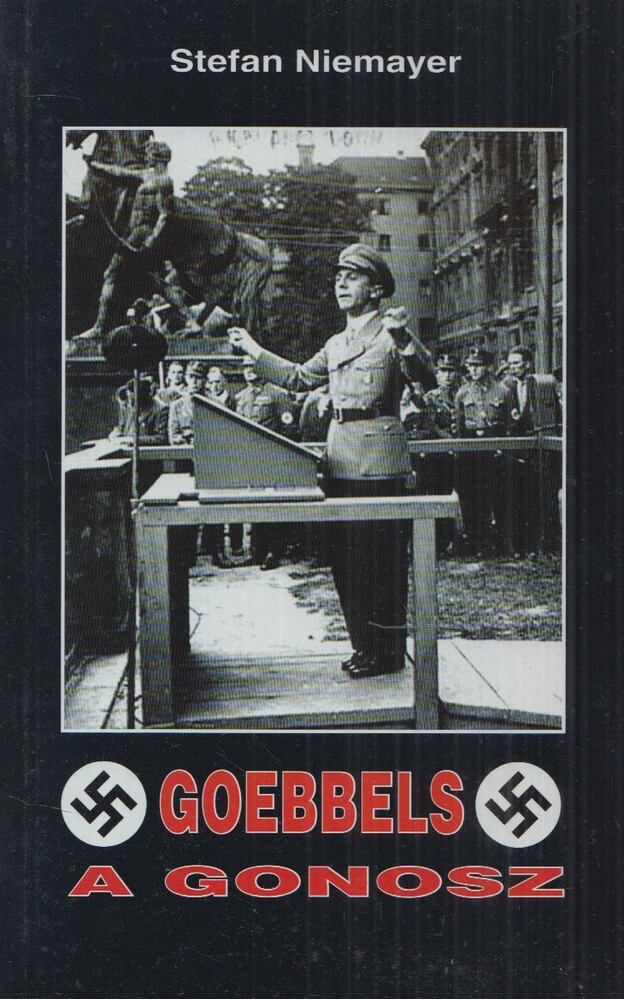 Niemayer, Stefan - Goebbels, a gonosz
