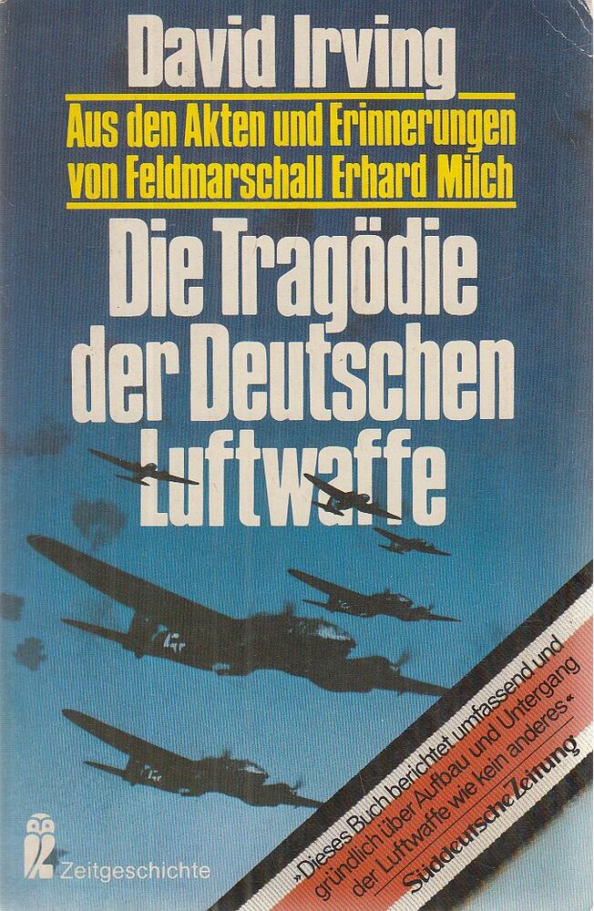 Irving, David - Die Tragödie der Deutschen Luftwaffe