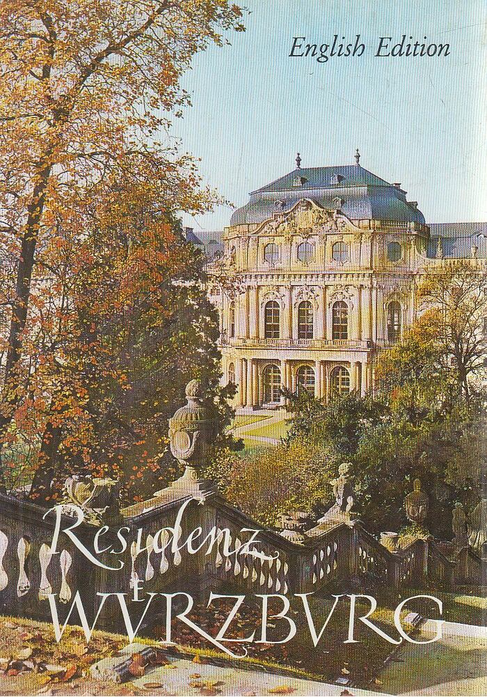 Bachmann, Erich - The Würzburg Residence and Court Gardens