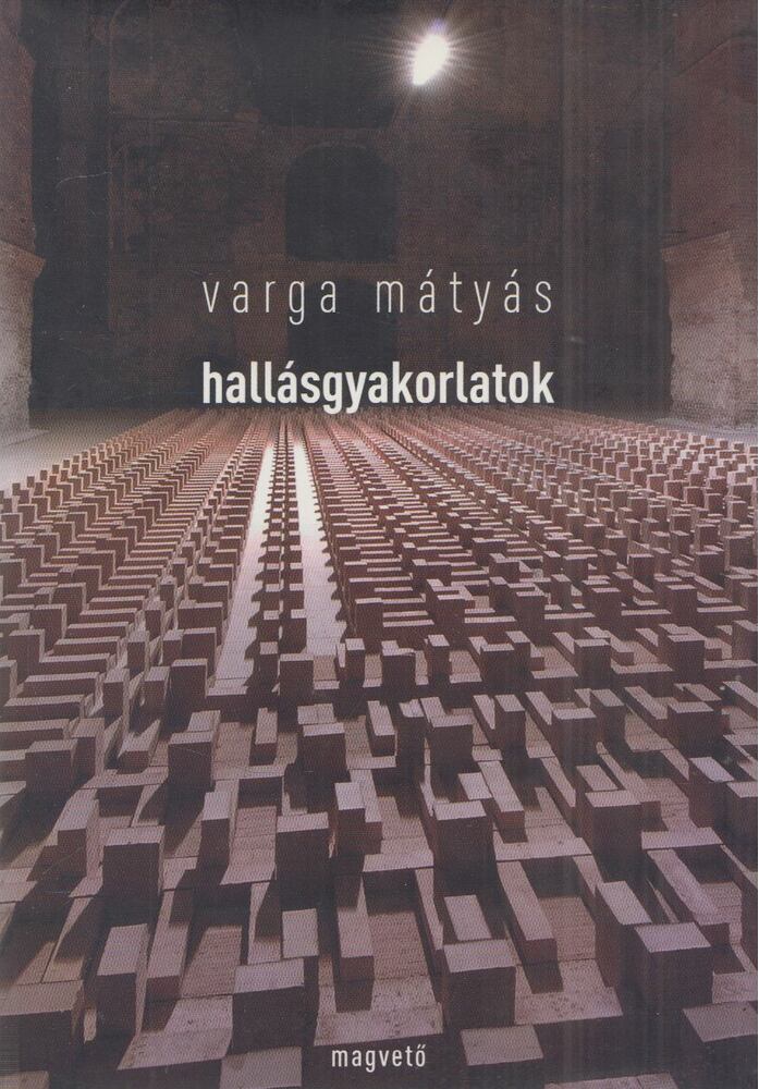 Varga Mátyás - Hallásgyakorlatok