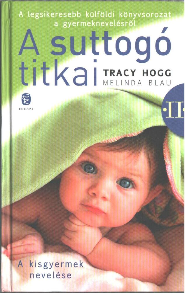  Melinda Blau,Tracy Hogg  - A suttogó titkai II.