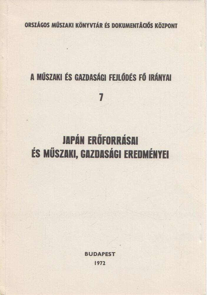dr. Solt László - Japán erőforrásai és műszaki, gazdasági eredmény, Budapest 1972 antikvár könyv