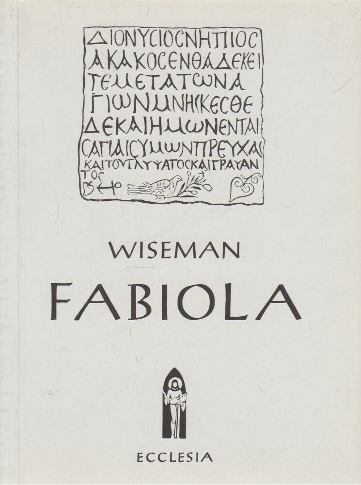 Wiseman, Nicholas - Fabiola