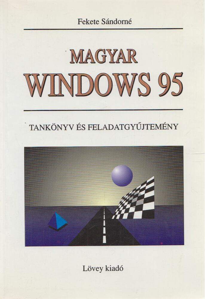 Fekete Sándorné - Magyar Windows 95