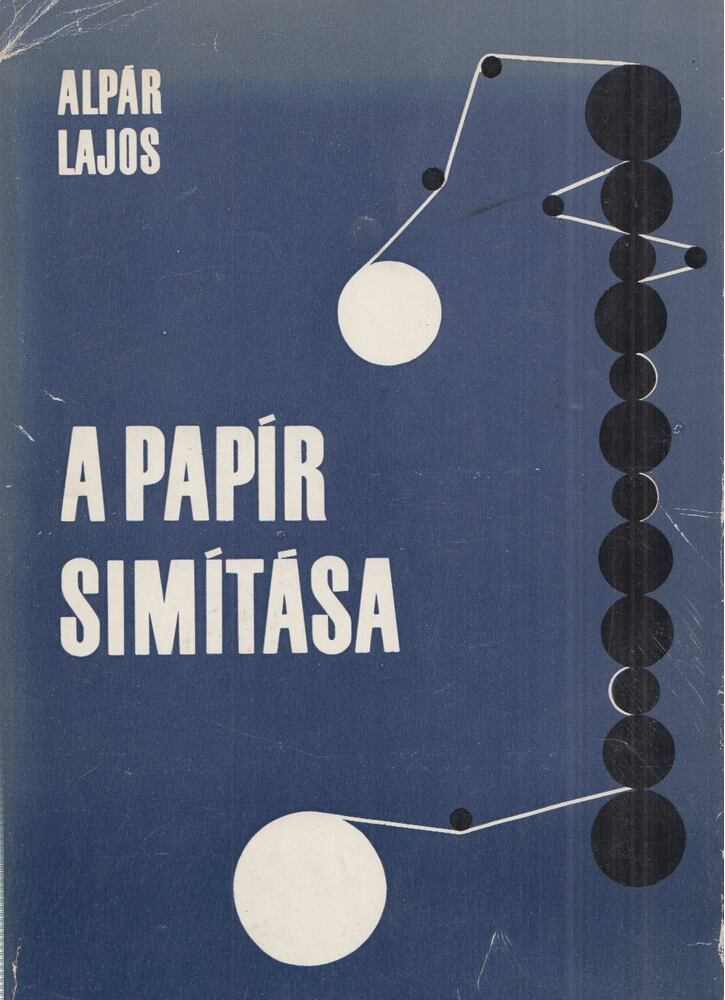 Alpár Lajos - A papír simítása