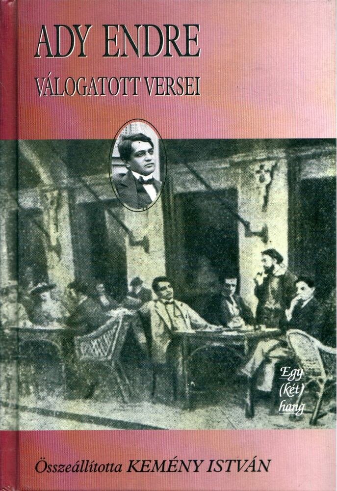 Ady Endre,Kemény István - Ady Endre válogatott versei