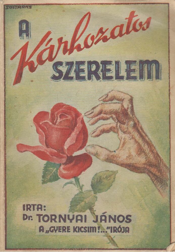Tornyai János - A kárhozatos szerelem