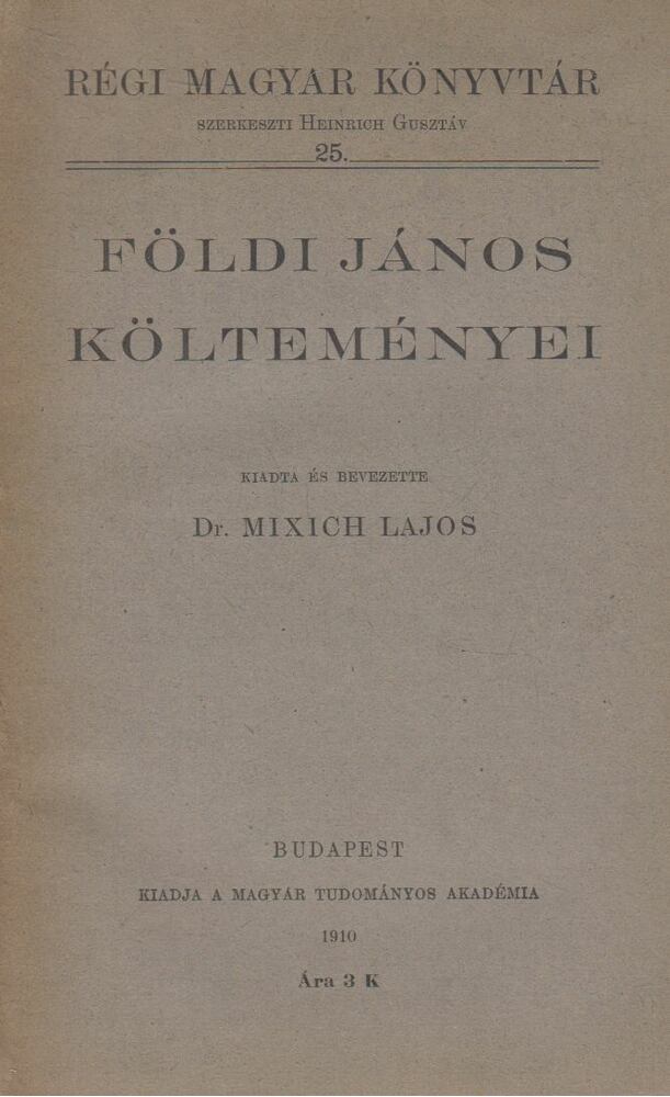 Mixich Lajos,Földi János - Földi János költeményei