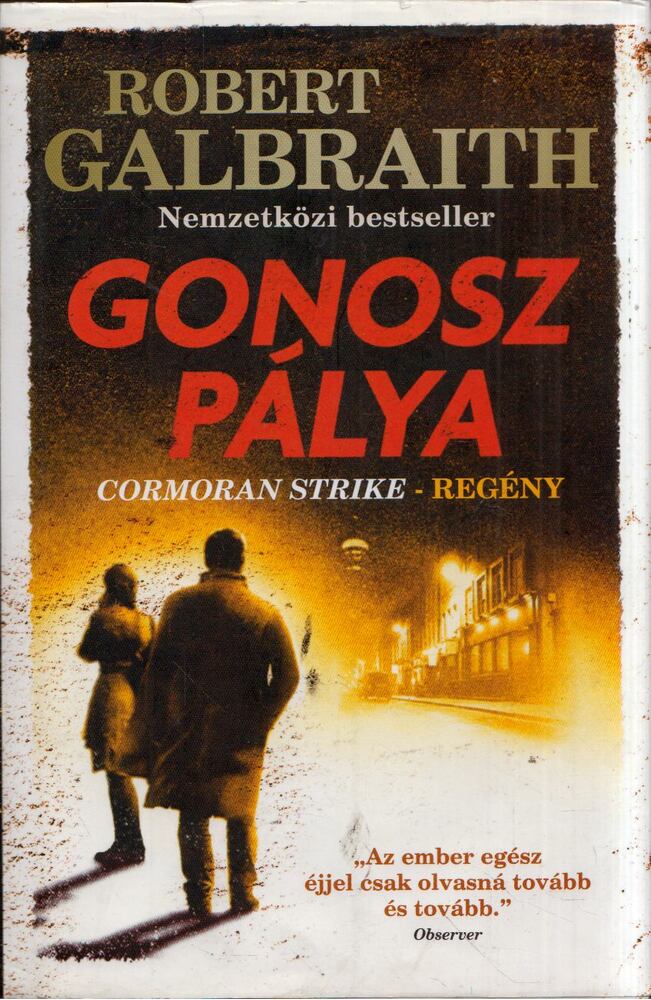 Robert Galbraith - Gonosz pálya