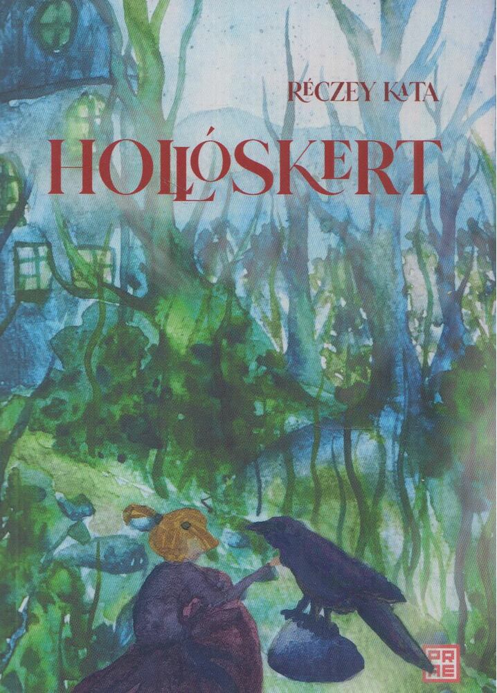 Réczey Kata - Hollóskert