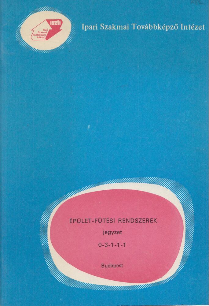 Kovács Zoltán - Épület-fűtési rendszerek Kovács Zoltán - Épület-fűtési rendszerek, Budapest 0 antikvár könyv