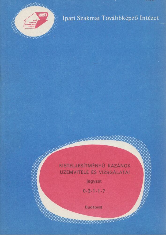 Kovács Zoltán - Kisteljesítményű kazán szerkezetek, Budapest 0 antikvár könyv