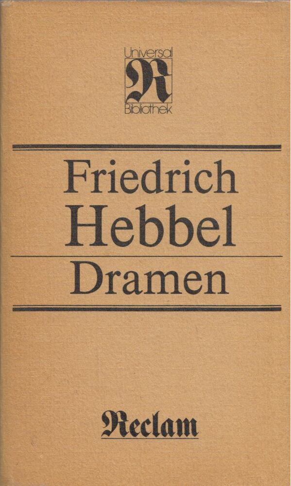 Friedrich Hebbel - Dramen