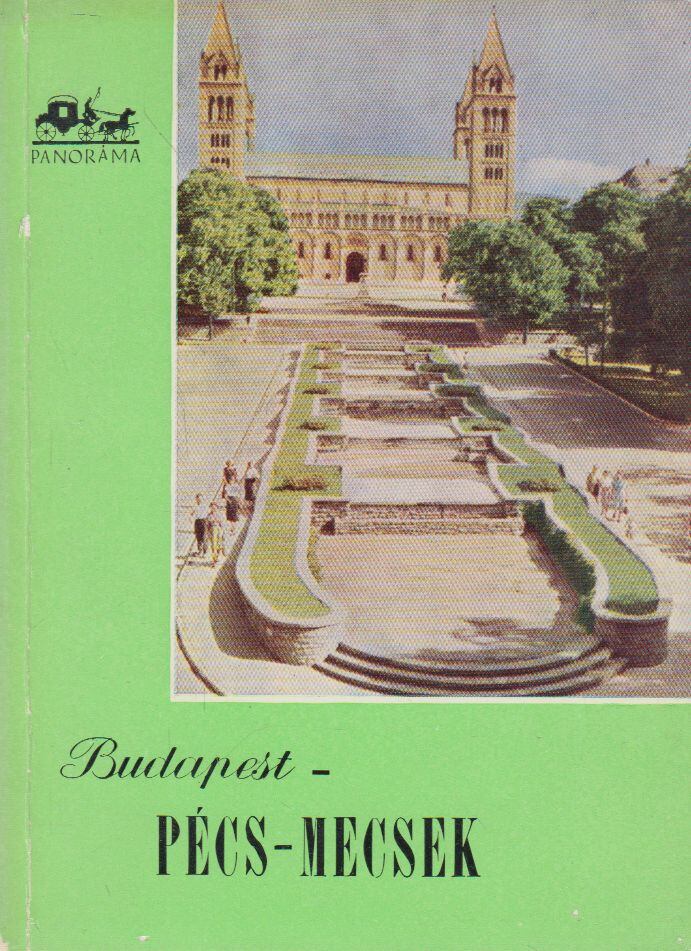 Huba László - Budapest-Pécs-Mecsek