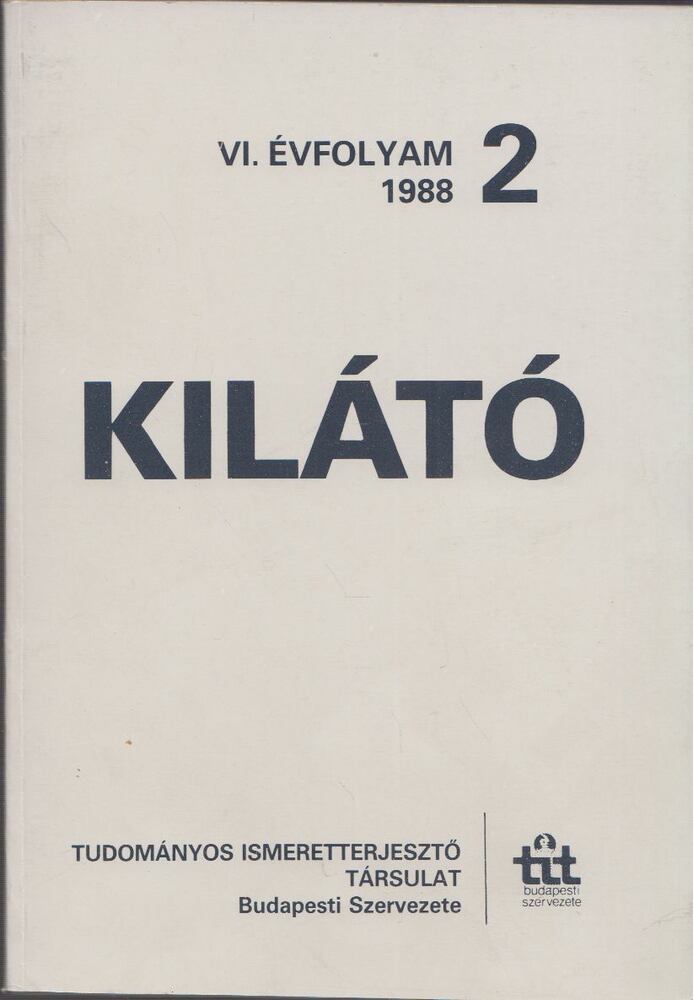 Staar Gyula - Kilátó 1988. 2. szám Staar Gyula - Kilátó 1988. 2. szám, Budapest 1988 antikvár könyv