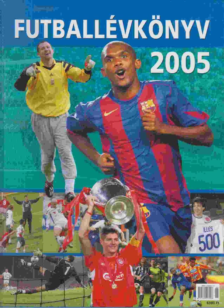 T. Szabó Gábor,Dévényi Zoltán,Ferkai Marcell - Futballévkönyv 2005.