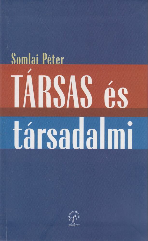 Somlai Péter - Társas és társadalmi (dedikált)