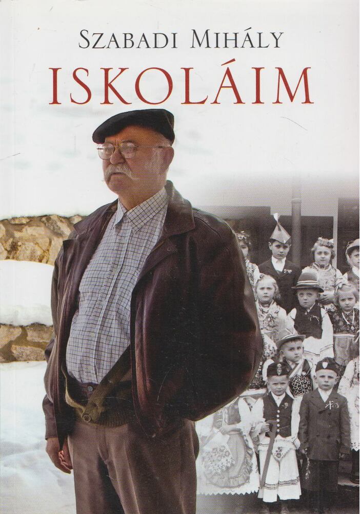 Szabadi Mihály - Iskoláim