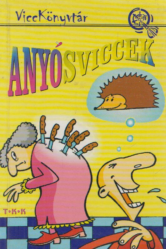 Vicc Elek - Anyósviccek