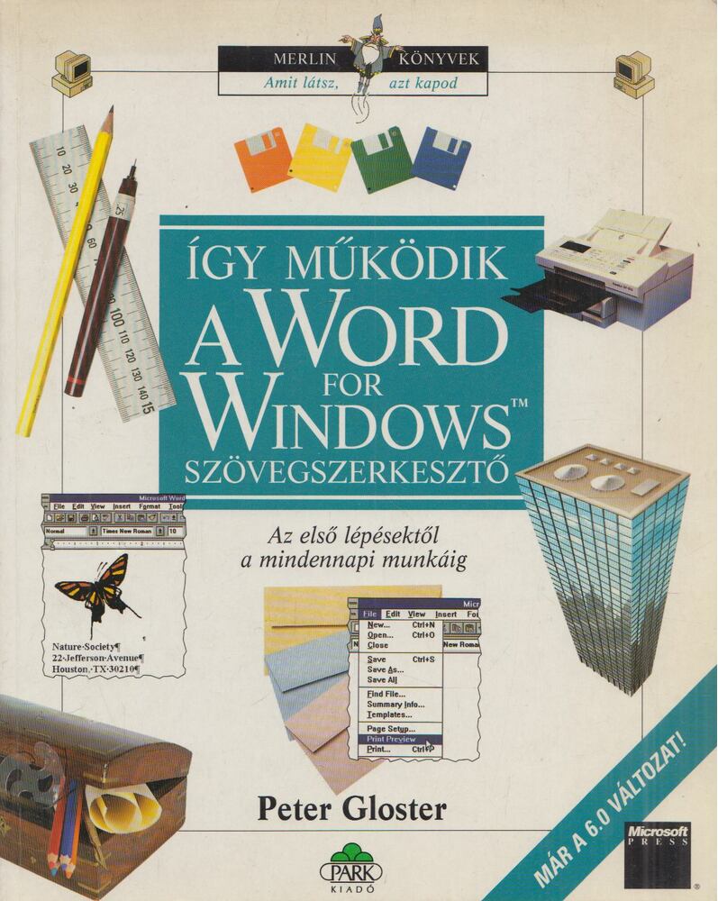 Gloster, Peter - Így működik a Word for Windows szövegszerkesztő