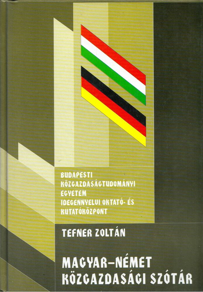 Tefner Zoltán - Magyar-német közgazdasági szótár
