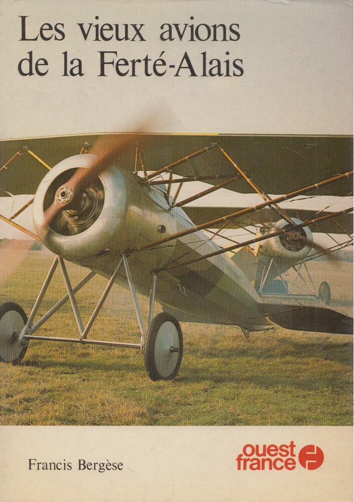 Francis Bergése - Les vieux avions de la Ferté-Alais,  1980 antikvár könyv