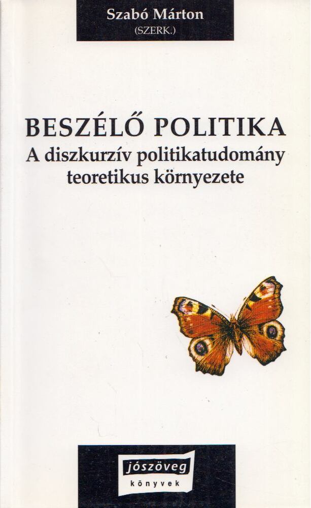 Szabó Márton - Beszélő politika (dedikált)