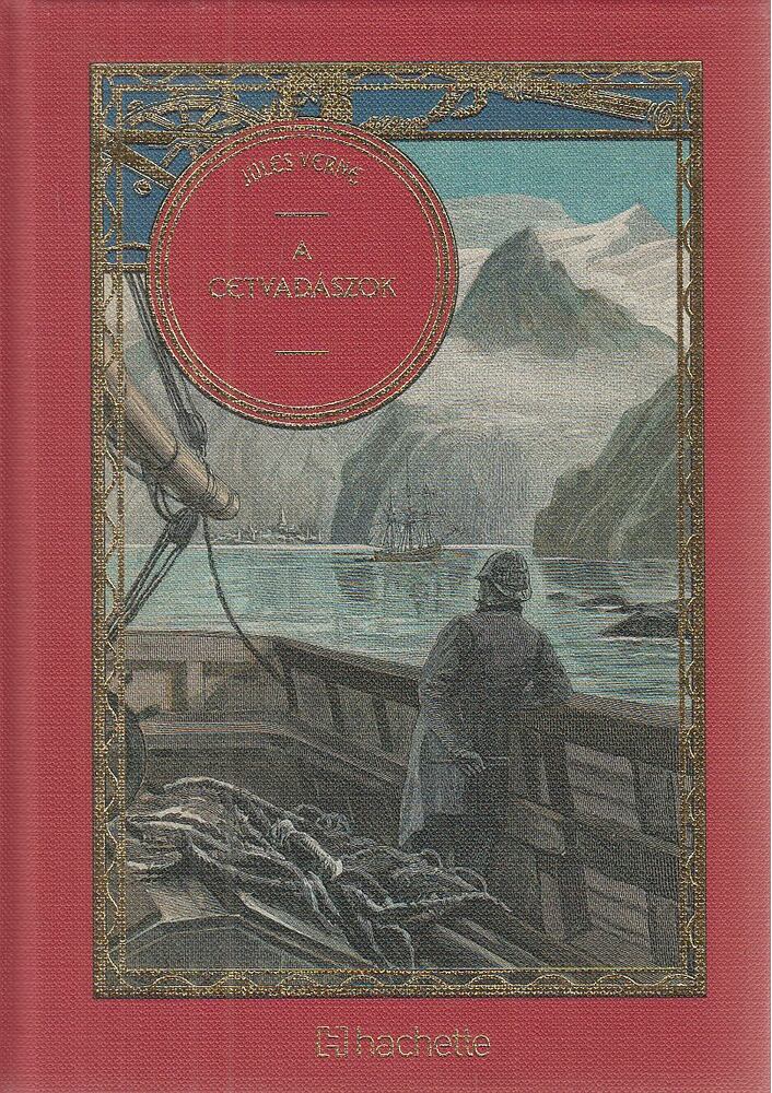 Jules Verne - A cetvadászok