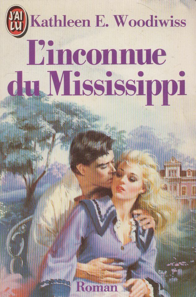 Kathleen E. Woodiwiss - L'inconnue du Mississippi, Paris 1988 antikvár könyv