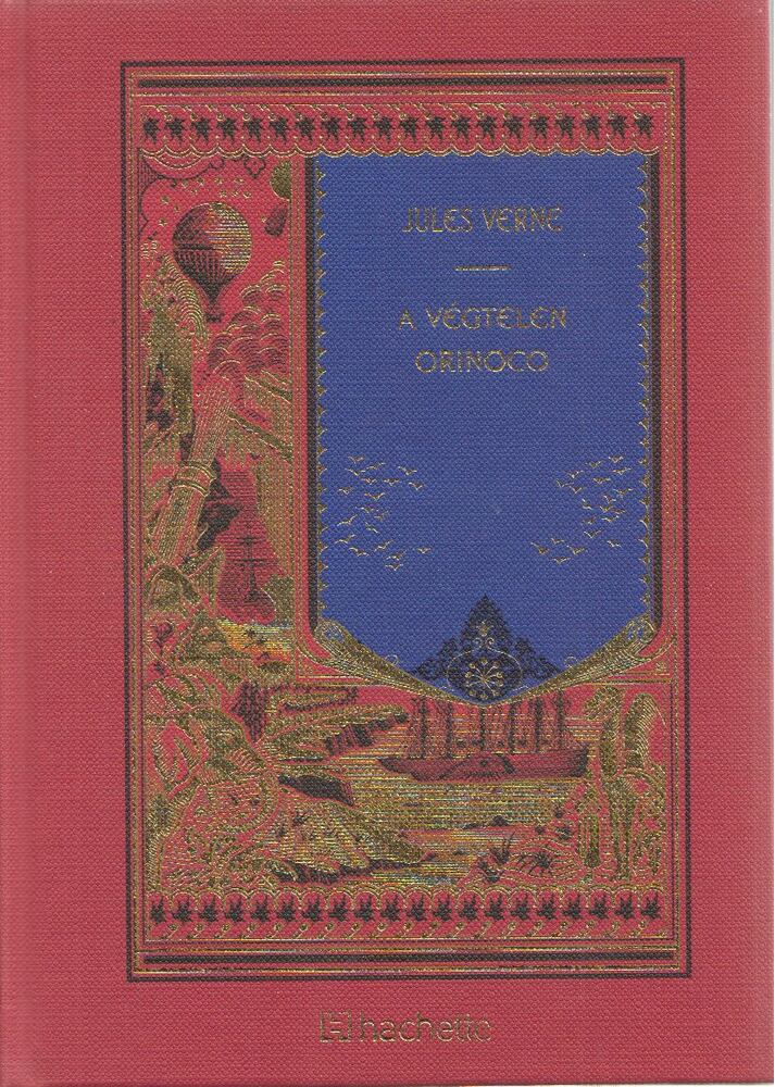 Jules Verne - A végtelen orinoco